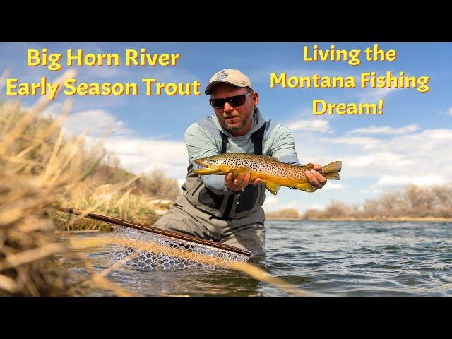 Early Season Trout Fishing on the Big Horn River | Montana