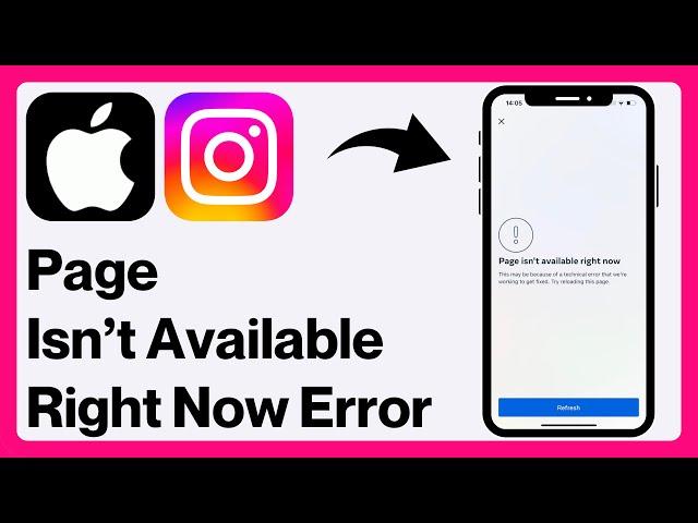 Fix: Page isn't Available Right Now Instagram iPhone | This Page isn't Available at This Moment