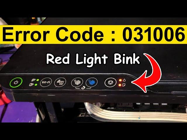 Epson L3110, L3150, L3210, L3250 Error Code 031006 || Red Light Blink Solutions || Fatal Error