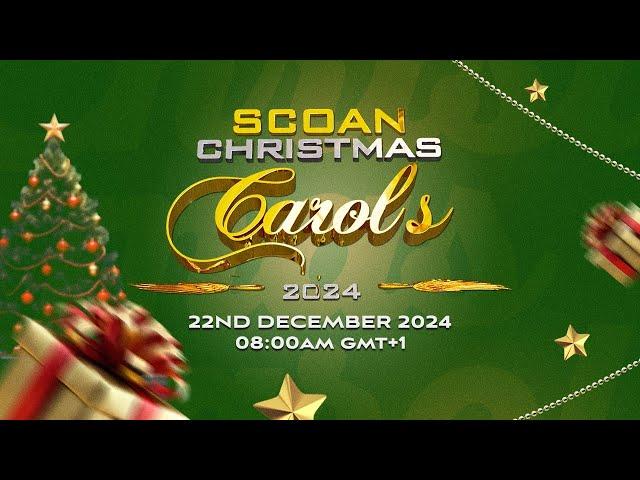 SCOAN CHRISTMAS CAROLS 2O24 | DECEMBER 22, 2024 | Live on Emmanuel TV