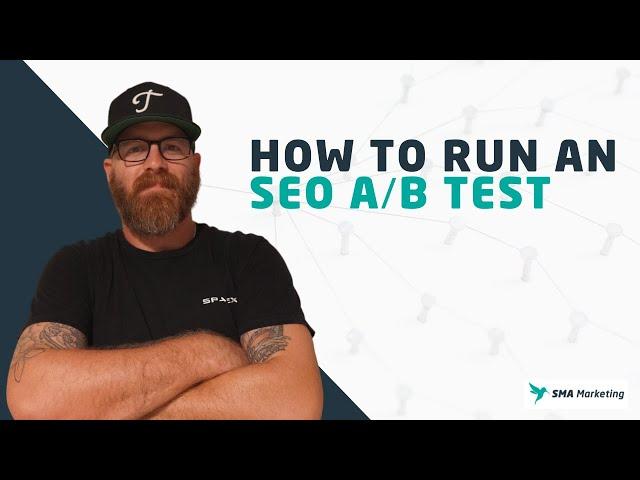 How to Run an SEO A/B Test [Template Included]