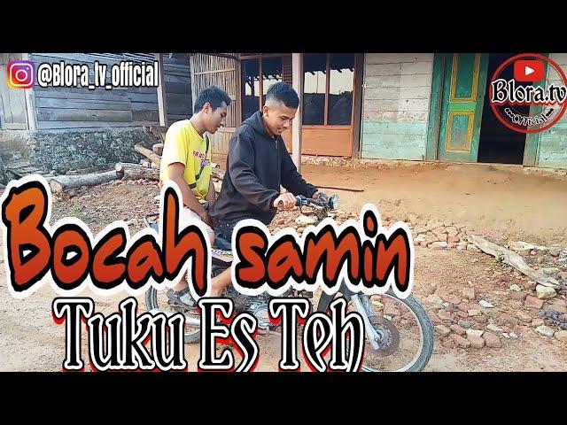 Film Wong Blora - Bocah Samin Tuku Es Teh