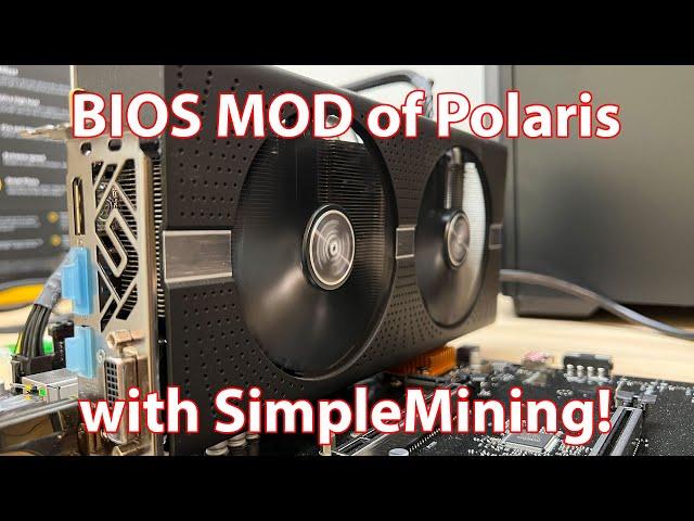 BIOS MOD of AMD Polaris running SimpleMining AMD RX470 RX480 RX570 RX580