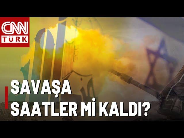 İsrail-Hizbullah Savaşına Saatler Mi Kaldı? İsrail Neden Yarına Dikkat Çekti?