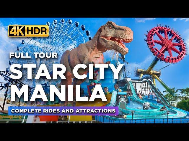 Full Tour of STAR CITY MANILA | See the COMPLETE Rides and UPDATED Attractions! | Philippines