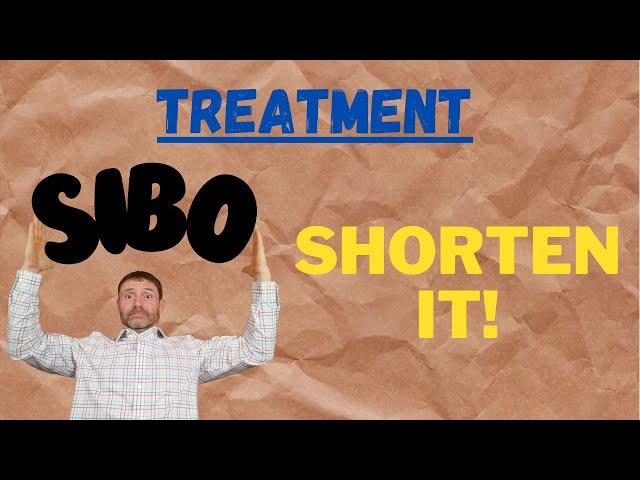 How Long Does SIBO Treatment Take and How to Shorten It