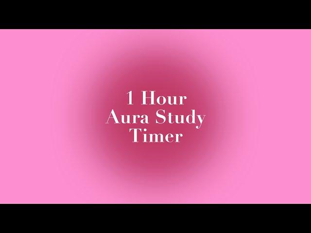 Ultimate 1-Hour Pink Aura Study Timer | No Breaks | Boost Productivity and Focus