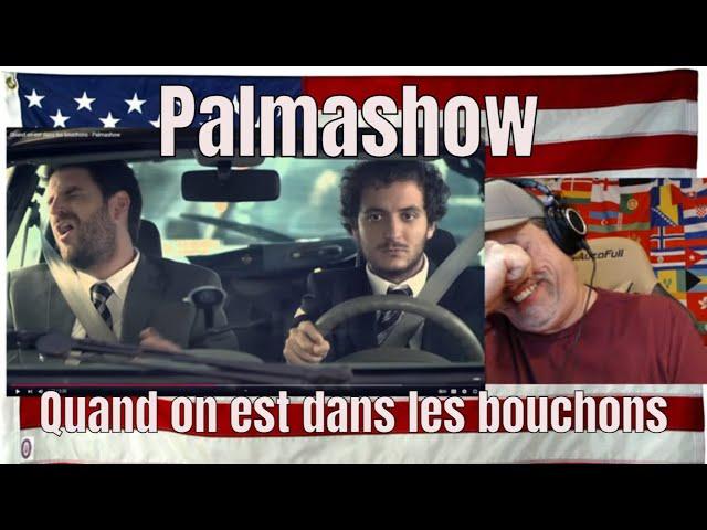 Quand on est dans les bouchons - Palmashow - REACTION - LMAO