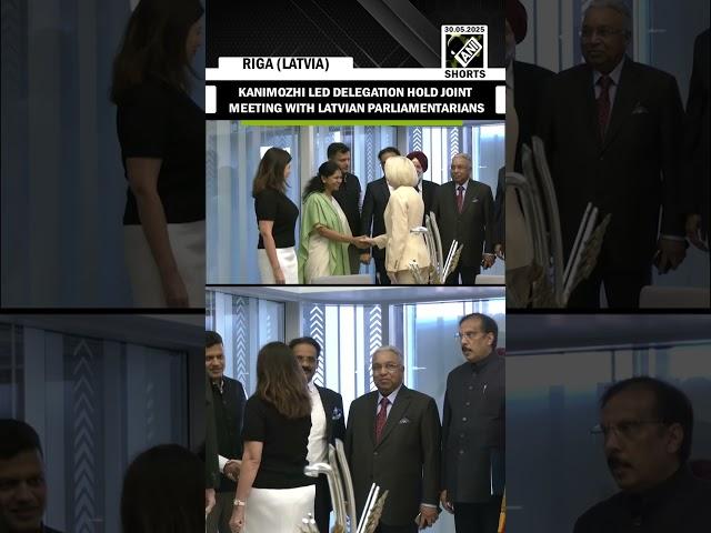 Delegation led by MP Kanimozhi hold joint meeting with Latvian Foreign Affair Committee’s Chairman