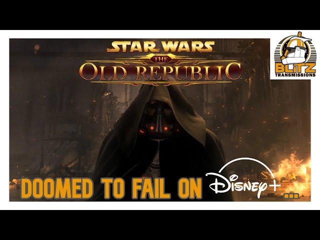 An Old Republic Disney+ Series is Probably Doomed to Fail...