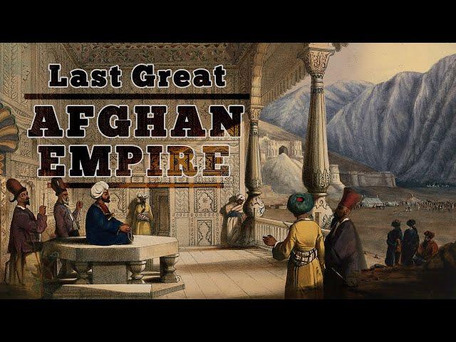 How The Afghans Won & Lost An Empire | Afghanistan Documentary