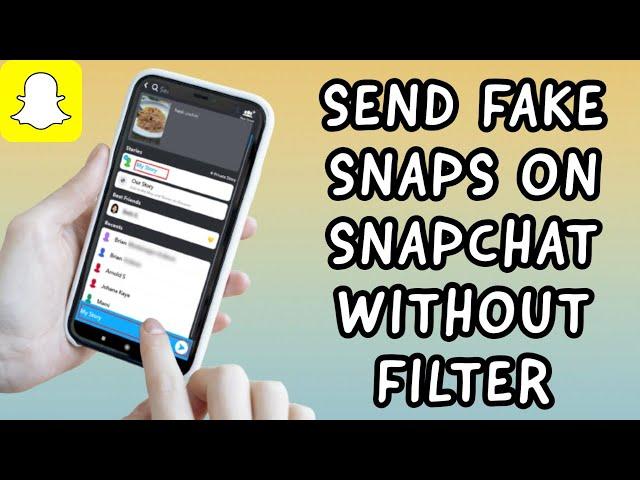 How To Send Fake Snaps On SNAPCHAT Without A Filter (2023)