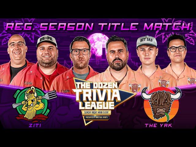 Portnoy & Ziti vs. Big Cat & Yak - Regular Season Title | Match 94, Season 4 - The Dozen Trivia