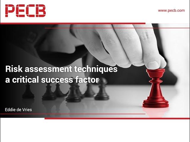 Risk assessment techniques a critical success factor