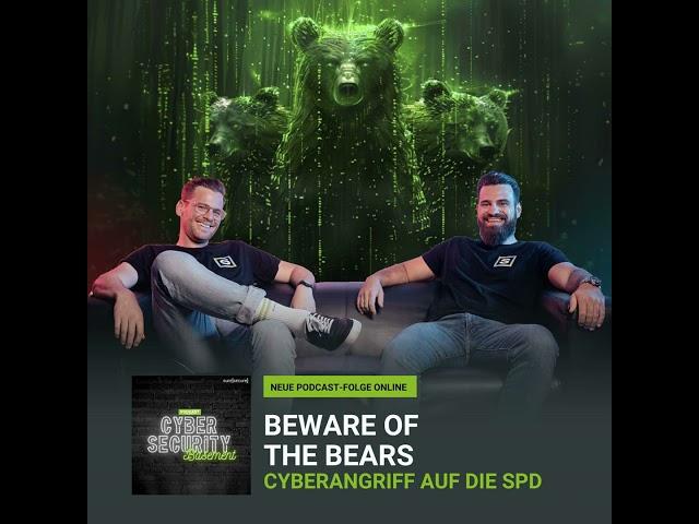 Beware of the Bears: Cyberangriff auf die SPD