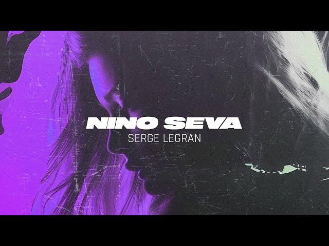 Serge Legran - Nino Seva