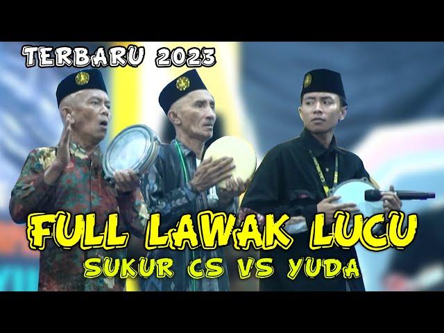 LAWAK SUKKUR CS VS YUDA TERBARU - Perform di PP An Nasyiin Grujugan Larangan Pamekasan