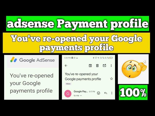 How to Reopen Adsense Payments Profile | Withdraw Close Identity Failed Adsense Payments in 24 hours