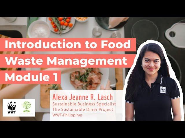 Introduction to Food Waste Management Module 1