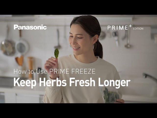 How to Extend The Freshness of Your Herbs with a Panasonic PRIME+ Refrigerator