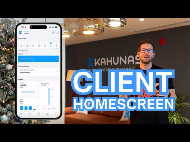 Kahunas // All-new home screen for your clients