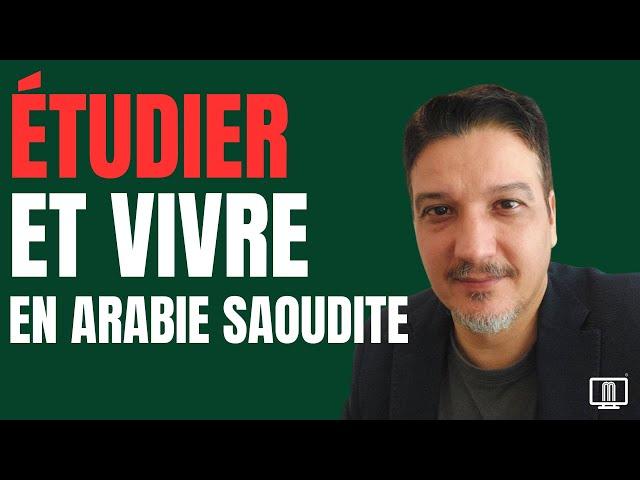 L'EXPATRIATION (même en famille) en Arabie Saoudite grâce aux ÉTUDES.