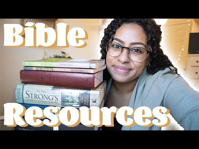 My Bible Study Resources | What I Use to Study the Bible