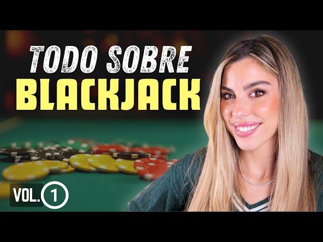 TODO SOBRE BLACKJACK - Vol.1