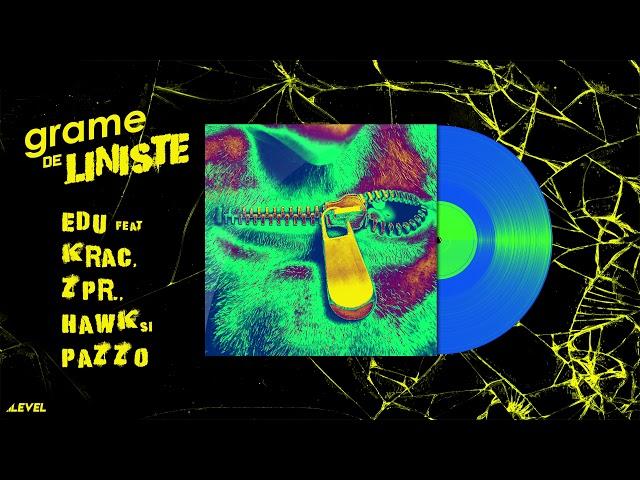 Edu feat. Krac, ZPR, Hawk si Pazzo - Grame de liniste (Prod. Nechifor)