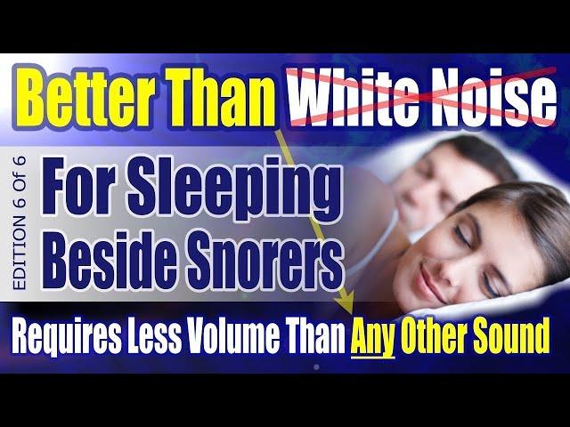 Say Goodbye to Snoring: 2.5X More Potent Than White Noise! (E6)