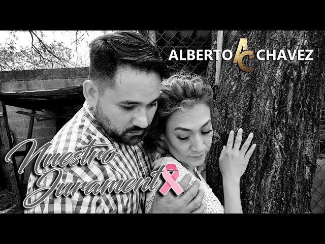 Alberto Chavez - Nuestro Juramento (Video Oficial)