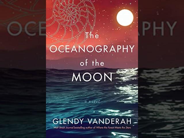 Glendy Vanderah - The Oceanography of the Moon | Audiobook Mystery, Thriller & Suspense, Romance