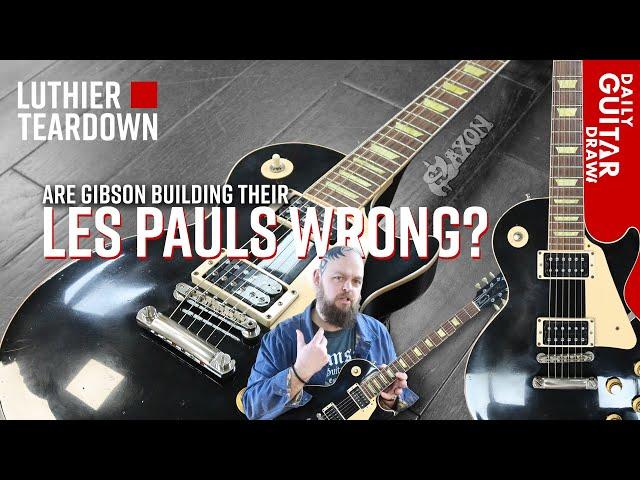 I THINK Gibson MAY be Building their Les Paul's Wrong!?!