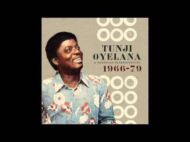 Tunji Oyelana - Alaru T'onje Buredi - Soundway Records