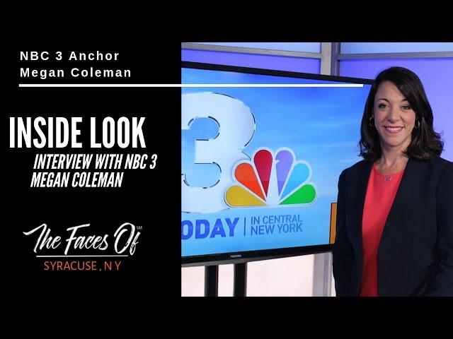 An Inside Look at The Faces of Syracuse interview with NBC 3's Megan Coleman