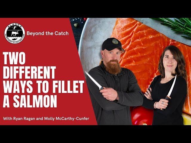 Two Different Ways to Fillet a Salmon