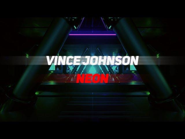 Vince Johnson - Neon