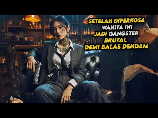 Menuntut Balas Dendam, Dia Pun Jadi Istri Gangster Paling Brutal  -Alur Cerita Film