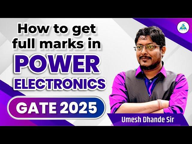 How to get full marks in Power Electronics GATE 2025 || #gateacademy #gate2025 #gate#2026