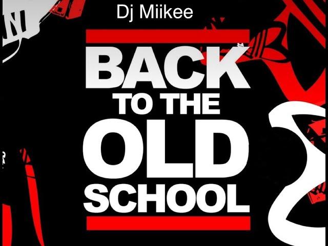 Old School 80s 90s Flash Back Mix Pt41 Dj Miikee