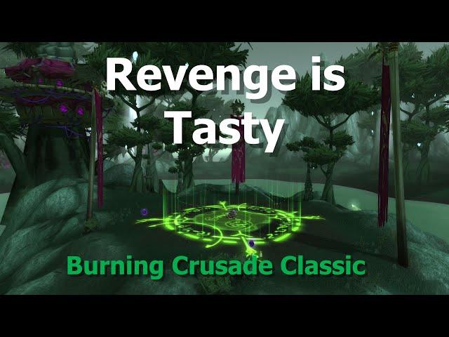 Revenge is Tasty--Cooking Daily Quest--TBC Classic