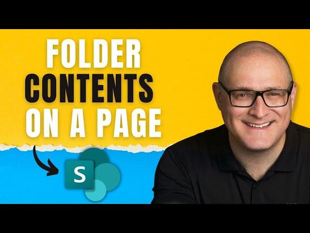 How to display the contents of a folder on a SharePoint page