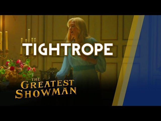 Tightrope (Music Video without Dialogue) || The Greatest Showman