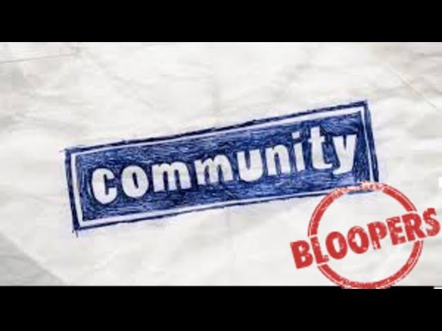 Community - Bloopers Season 1-5