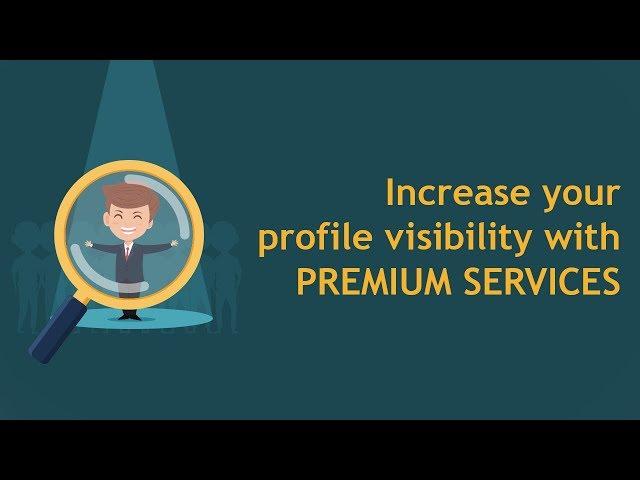 Increase your profile visibility with premium services - wisdomjobs