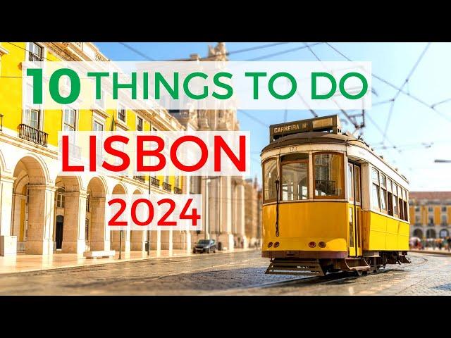 TOP 10 Things to Do in Lisbon Portugal in 2024 | Travel Guide