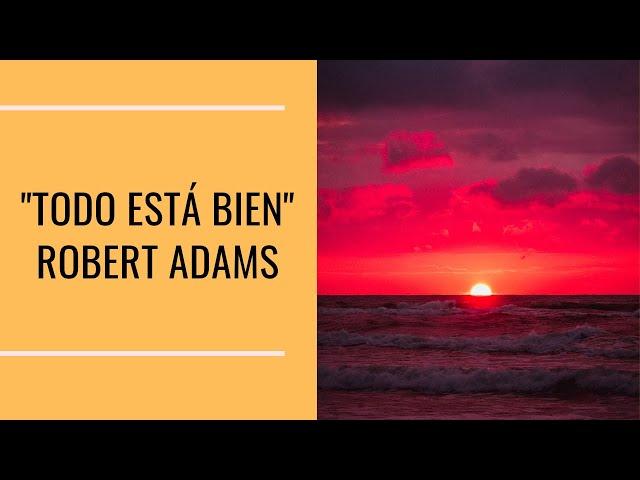 TODO ESTÁ BIEN- ROBERT ADAMS- Laura Suárez-Coach Quantum