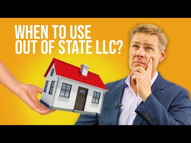 When Can You Use An Out Of State LLC To Hold Real Estate