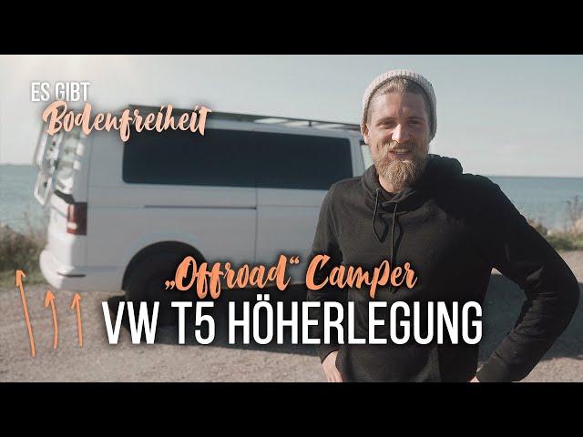 VW T5 / T6 Höherlegung - So haben wir unseren Camper KOSTENGÜNSTIG höhergelegt