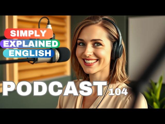 Learn English with podcast conversation for all levels 104  | English  conversation practice